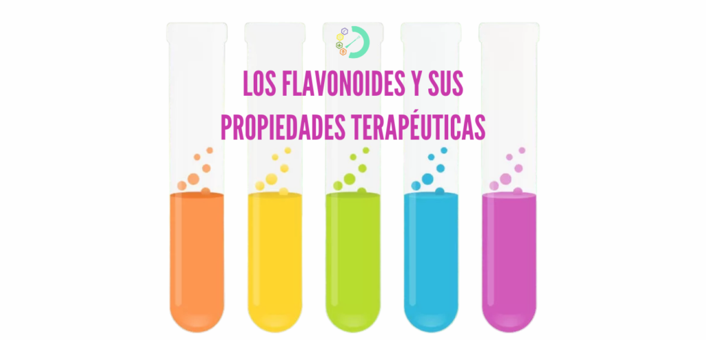 Los Flavonoides y sus propiedades terapéuticas